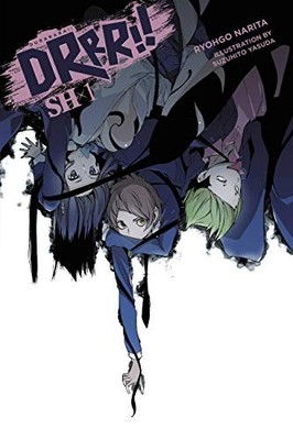 Durarara!! SH, Vol. 1 (light novel) by Ryohgo Narita 9781975322779 NEW