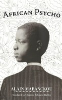 African Psycho Alain Mabanckou Taschenbuch Kartoniert / Broschiert Englisch 2007