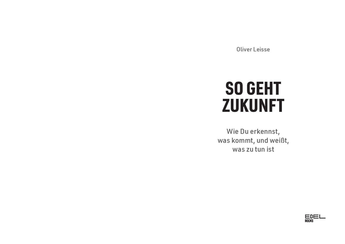 Thumbnail - Oliver Leisse | So Geht Zukunft | Taschenbuch | Deutsch (2020) | 240