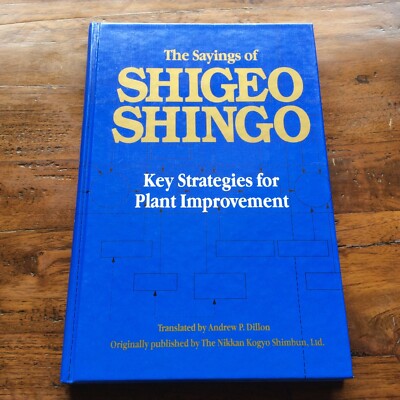 _The Sayings of Shigeo Shingo Key Strategies Plant Improvement Shigeo Shingo*