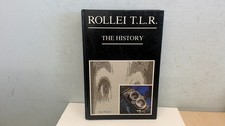 Rollei Tlr: The History : The Complete Book on the Origins of Twin-Lens Phot...