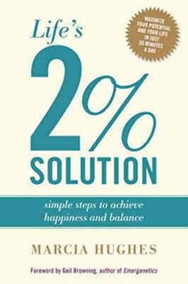 Life's 2 Percent Solution: Simple - Paperback, by Hughes Marcia - Very Good