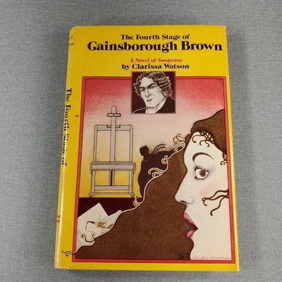 Fourth Stage of Gainsborough Brown Clarissa Watson 1977 Hardcover HCDJ BCE