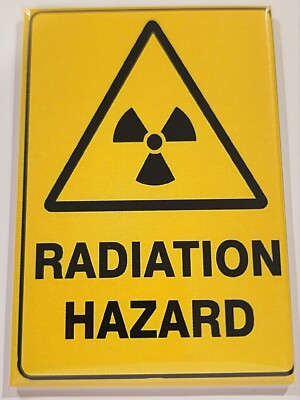 Warning Radiation Hazard MAGNET 2''x3'' Refrigerator Locker Danger Safety Caution