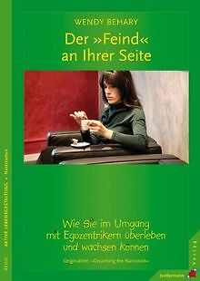 Der Feind an Ihrer Seite. Wie Sie im Umgang mit Egozentr... | Buch | Zustand gut
