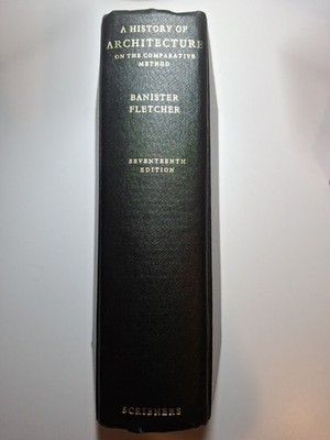 A History of Architecture on the Comparative Method, 17th Edition [Hardcover]