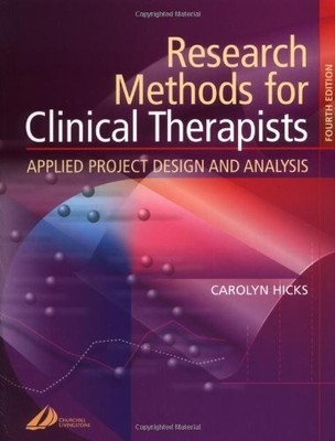 Research Methods for by Hicks BA  MA  PhD  PGCE  CPsychol, Carolyn M. 0443074305