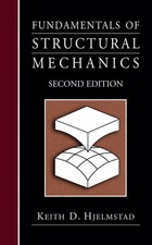 Fundamentals of Structural Mechanics | Keith ...