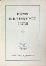 La missione dei Frati Minori Cappuccini in Eritrea: documentazione fotografica 1