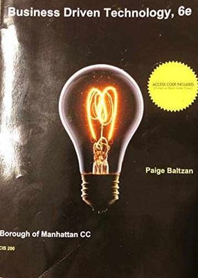 Business Driven Technology, 6e - Library Binding, by Paige Baltzan - Acceptable