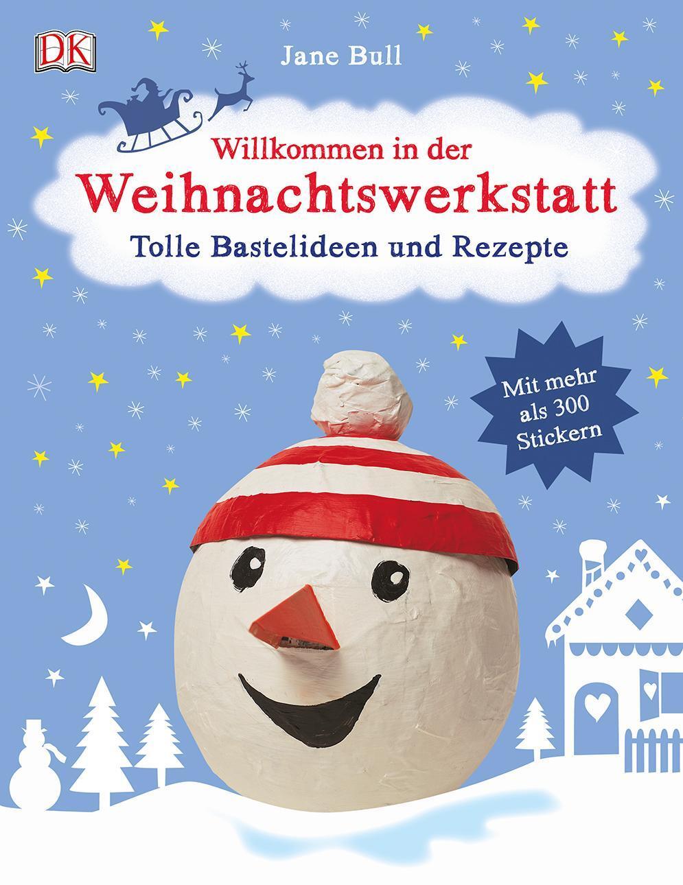 Thumbnail - Willkommen In Der Weihnachtswerkstatt: Tolle Bastelideen Und Rezepte