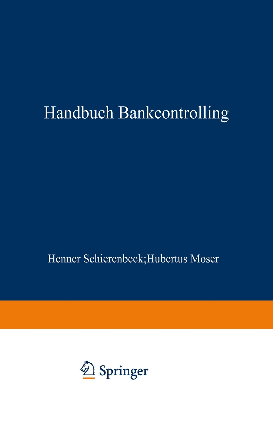 Thumbnail - Handbuch Bankcontrolling Hubertus Moser (u. A.) Taschenbuch Paperback