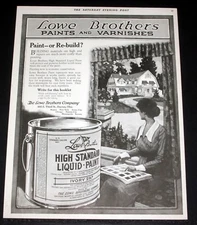 1918 OLD MAGAZINE PRINT AD, LOWE BROTHERS PAINTS & VARNISHES, PAINT OR REBUILD?