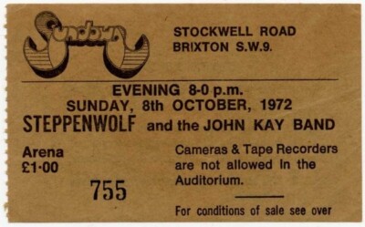 Steppenwolf & John Kay Band Sundown Edmonton, London 08/10/72 Ticket