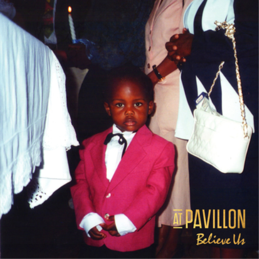 At Pavillon Believe Us (CD) Album