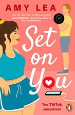 Set On You: A witty, addictive, chemistry filled rom-com-Amy Lea