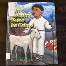 Abra Cadabra Patas De Cabra - Hardcover, by Drew Alejandrina Mora -1st Edition
