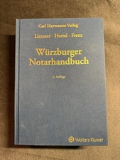 Würzburger Notarhandbuch, 6. Aufl., Limmer/H...