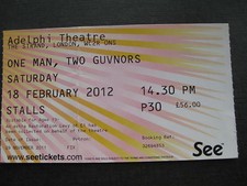 ONE MAN, TWO GUVNORS  LONDON  18/02/2012  TICKET 