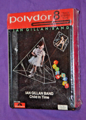 IAN GILLAN BAND Child In Time SEALED 8-Track Tape 1976 Polydor US Deep Purple