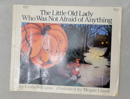 The Little Old Lady Who Was Not Afraid of Anything Linda Williams Paperback Book