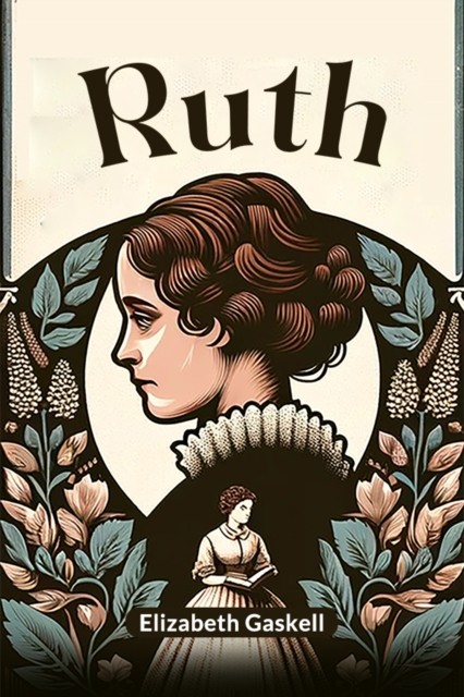 Ruth (Edition2024) by Elizabeth Gaskell - 9789364288699 - Image 3