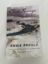 Close Range: Wyoming Stories Annie Proulx (1999) Advance Uncorrected Proof/ARC