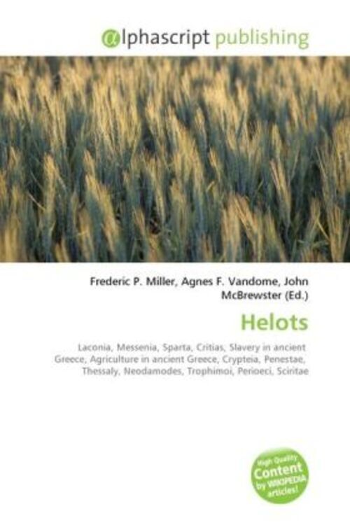 Frederic P. Miller (u. A.) | Helots | Taschenbuch | Englisch (2010) |