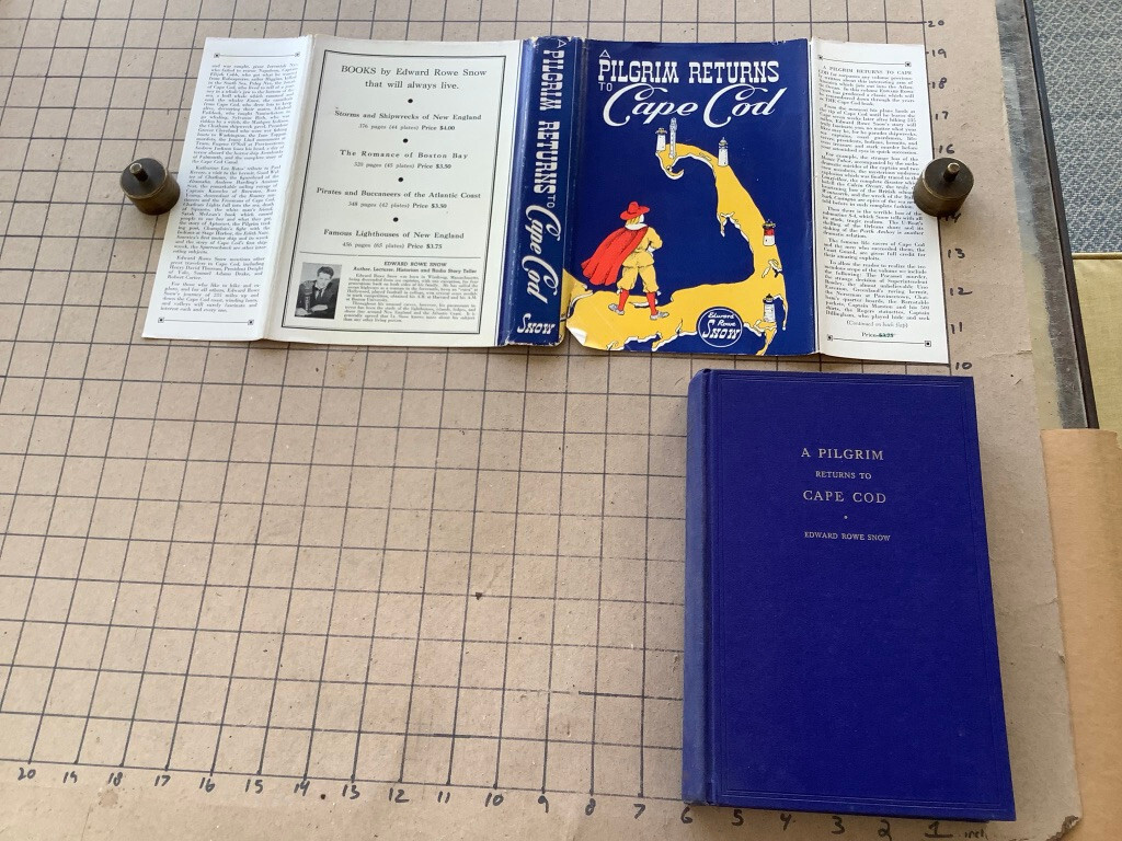 FILA A PILGRIM RETURNS TO CAPE COD Stated 1st Ed + Map EDWARD ROWE SNOW w Dust Jacket