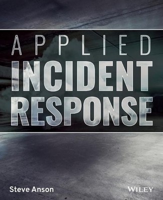 Steve Anson Applied Incident Response (Paperback)