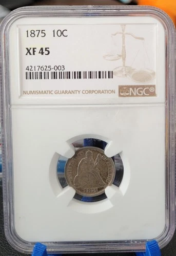 1875 Seated Liberty Dime NGC  XF45