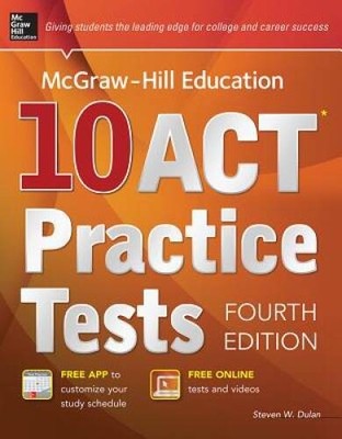 McGraw-Hill Education 10 ACT Practice Tests, Fourth Edition (Mcgraw-Hill' - GOOD