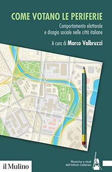 COME VOTANO LE PERIFERIE von Il Mulino | Buch | Zustand sehr gut
