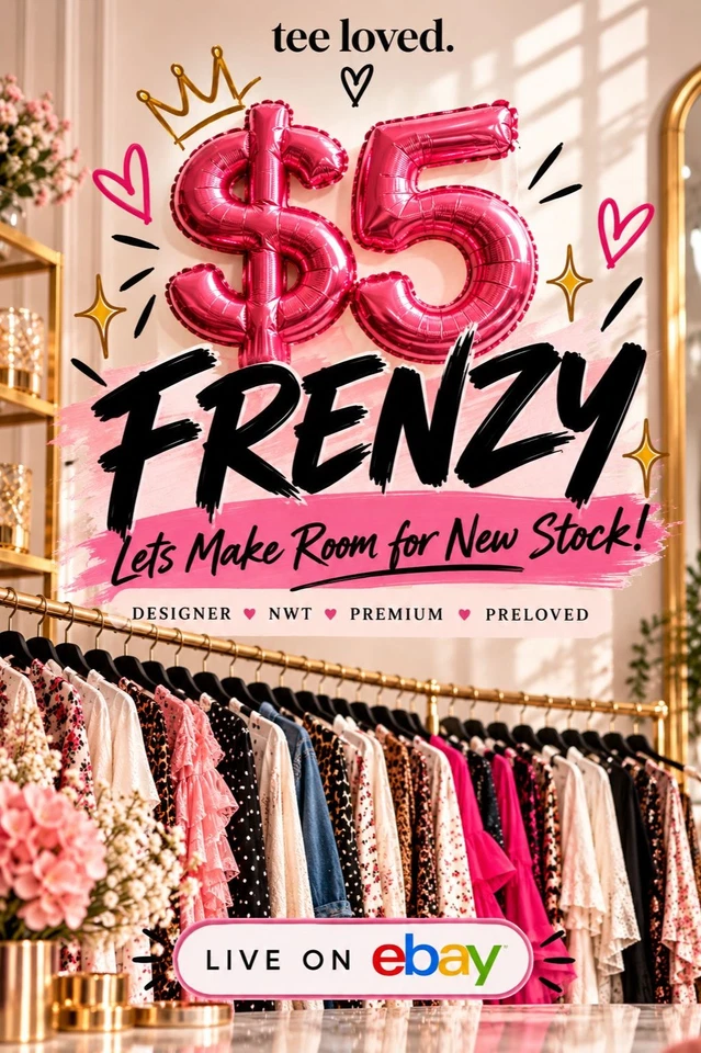 $5 Frenzy - Lets Make Room for New Stock!