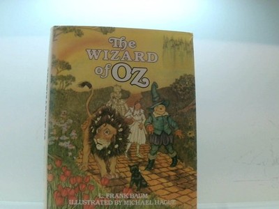 The Wizard of Oz Baum, L. Frank und Michael Hague: