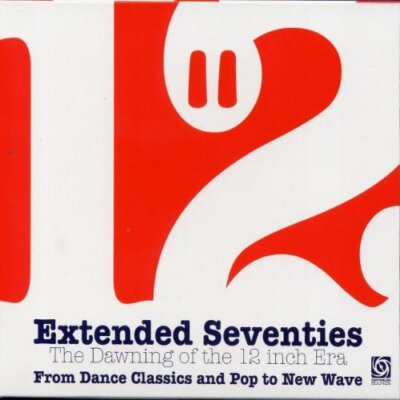 Extended Seventies - The Dawning of the 12 Inch Era CD 3 discs (2006)