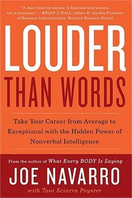 Louder Than Words: Take Your Career from Average to Exceptional with the Hidden