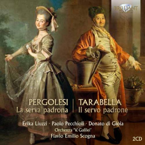 Giovanni Battista Pergo Pergolesi: La Serva Padrona/Tarabella: Il Servo Pad (CD)