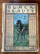 1905  Black Beauty- Retold in Words of One Syllable by J.C. Gorham HC