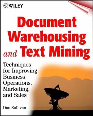 Document Warehousing and Text Mining - Paperback, by Sullivan Dan - Very Good