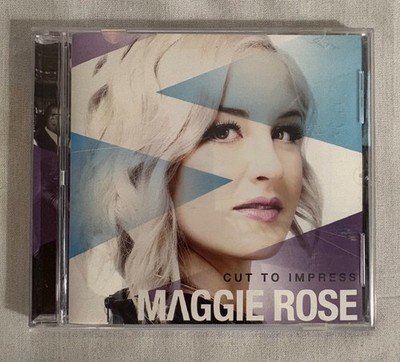 Cut to Impress * by Maggie Rose (CD, 2013, RPM)