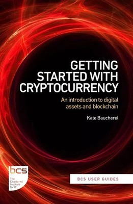 9781780176451 Getting Started with Cryptocurrency BCS Learning and Development L