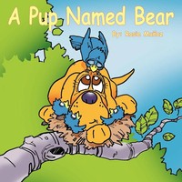 A Pup Named Bear Rosie Munoz Taschenbuch Kartoniert / Broschiert Englisch 2005