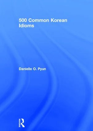 500 Common Korean Idioms