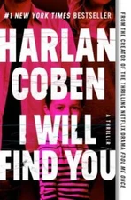 I Will Find You - Paperback By Coben, Harlan - VERY GOOD