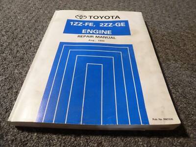 2000 Toyota Celica 1ZZ-FE & 2ZZ-GE ENGINE Service Repair Manual Pub # RM733E