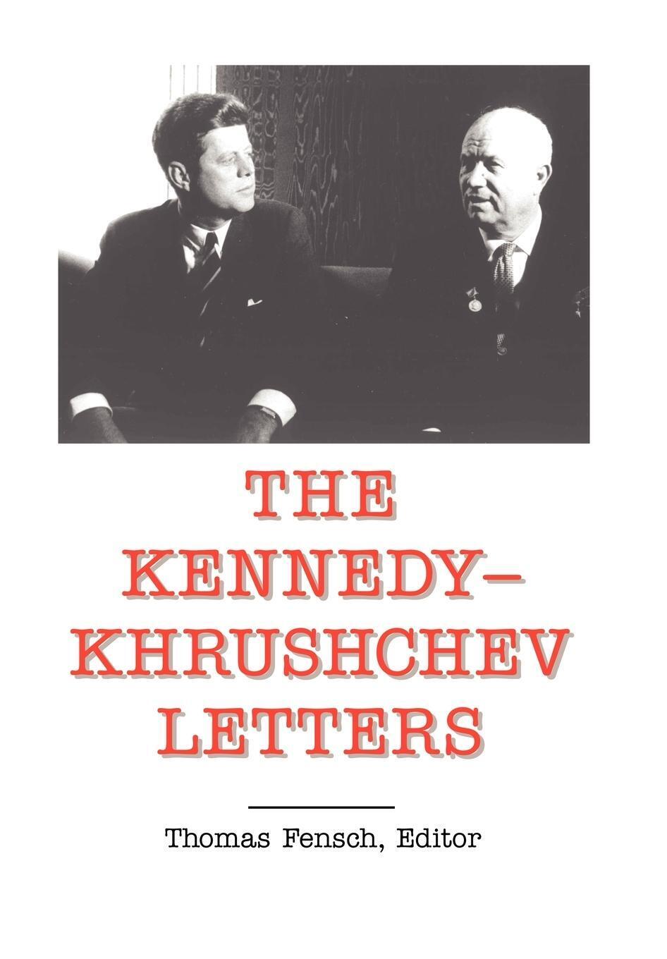 Thumbnail - The Kennedy -khrushchev Letters | John F. Kennedy | Buch | Hc Gerader