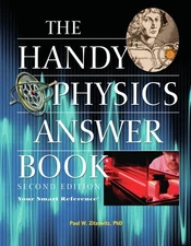The Handy Physics Answer Book (The Handy Answer Book Series) By 