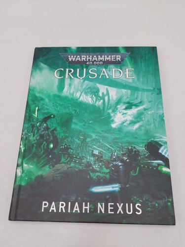 Warhammer 40k Crusade Pariah Nexus 2024