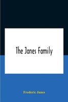 The Janes Family Frederic Janes Taschenbuch Kartoniert / Broschiert Englisch